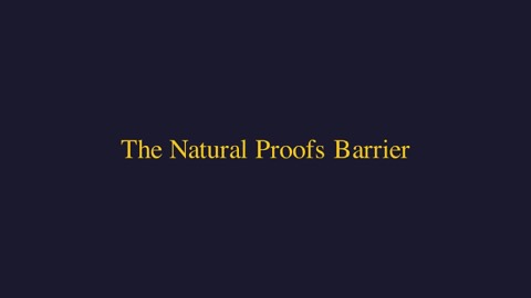 Still from the video The Natural Proofs Barrier